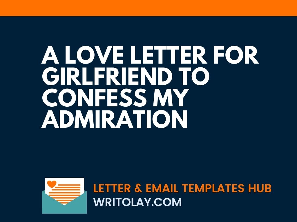 a-love-letter-for-girlfriend-to-confess-my-admiration