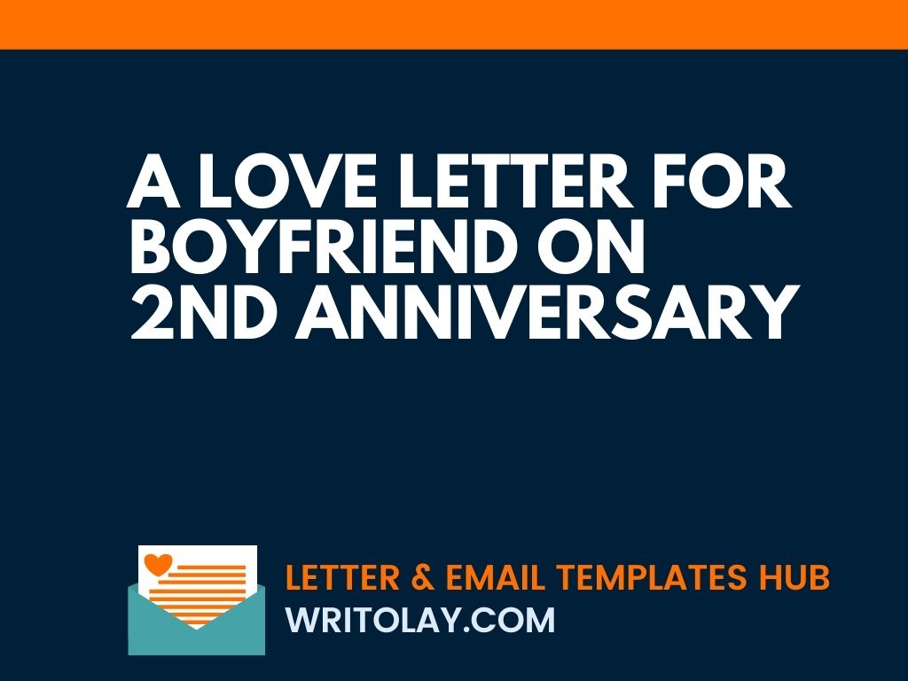 Anniversary letter to boyfriend for Happy Anniversary