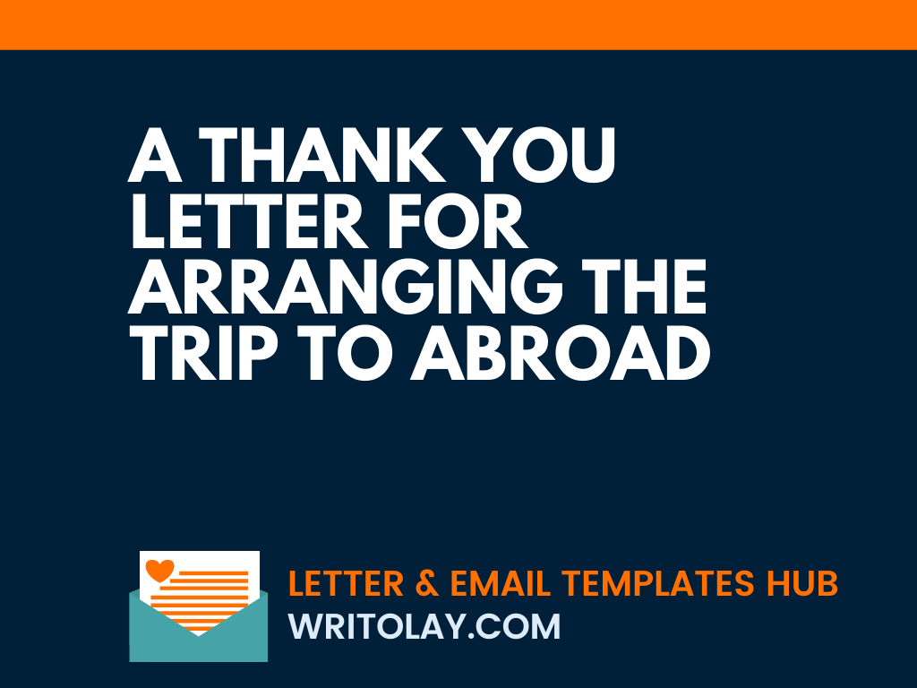 your trip to a special place letter