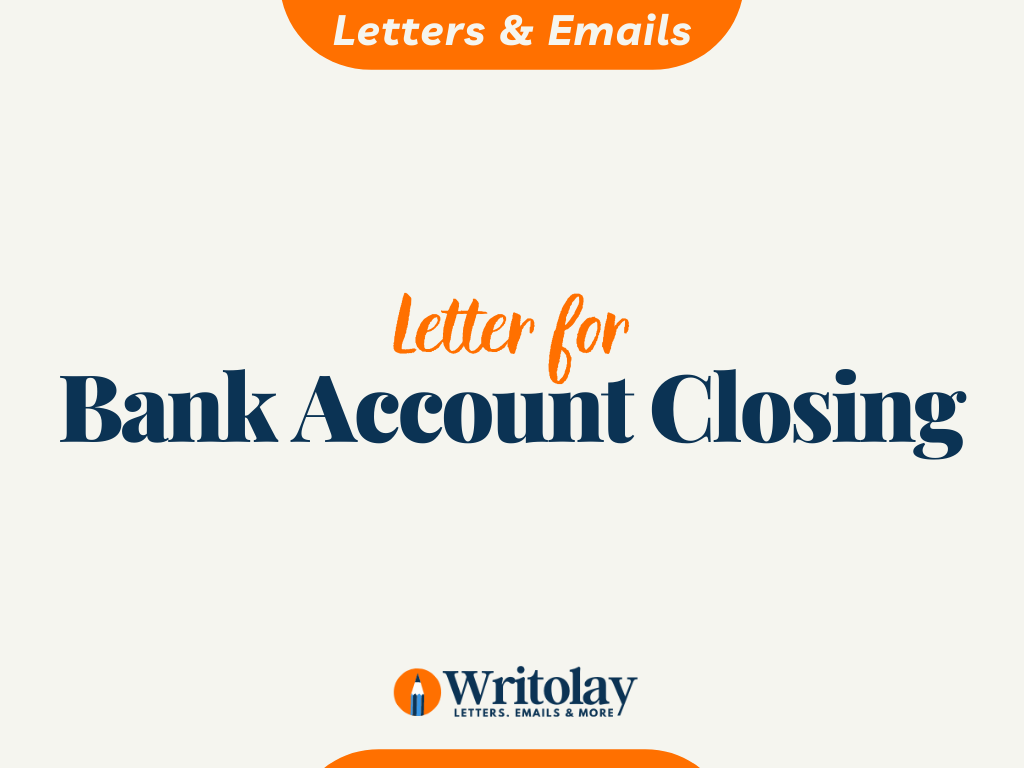 Bank Account Closing Letter 7 Templates Writolay