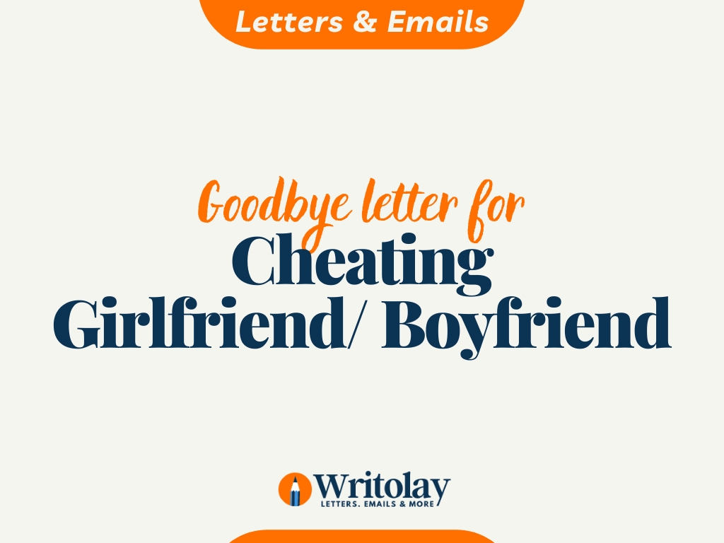 Goodbye Letter to Cheating Girlfriend/ Boyfriend: 4 templates (Free) -  Writolay