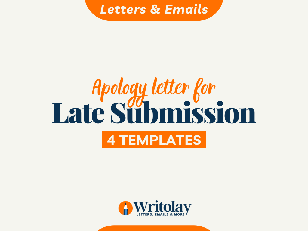 Late Submission Apology Letter: 26 Templates