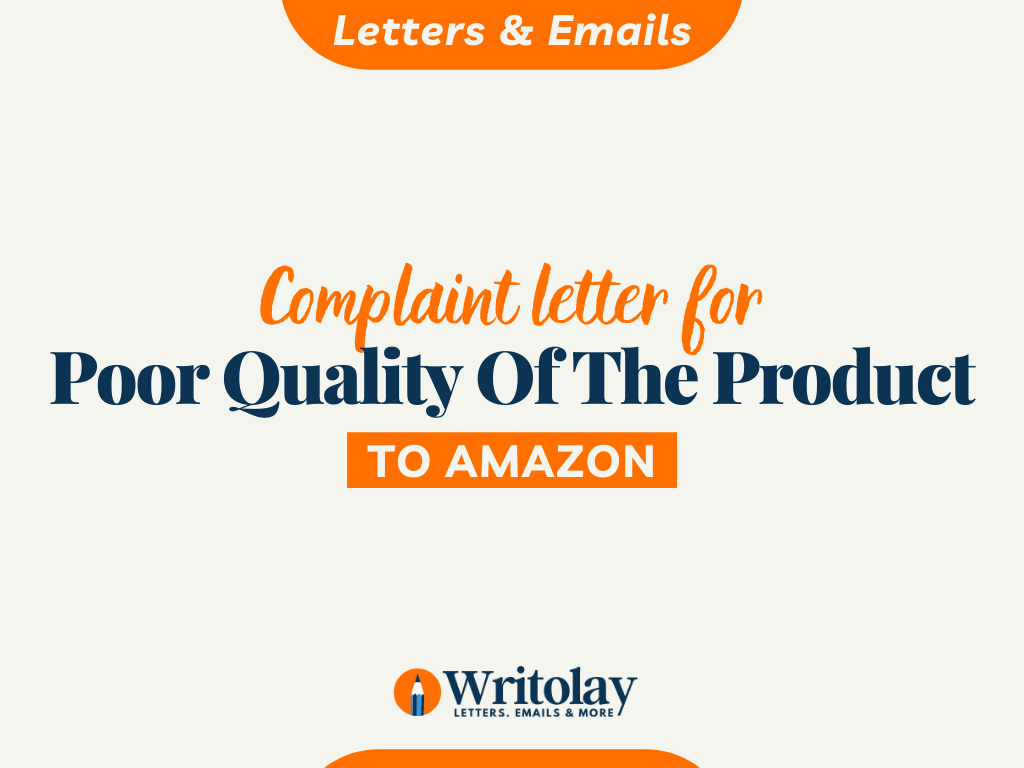 complaint letter to Amazon for the poor quality of the product: 16