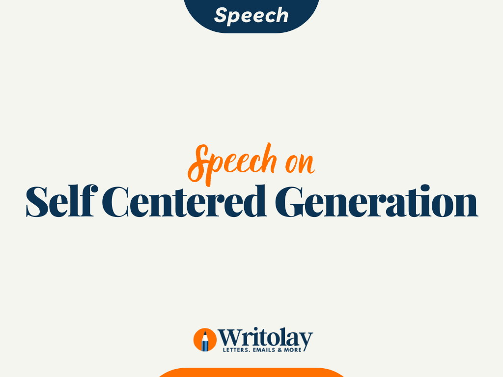 speech on self centered generation