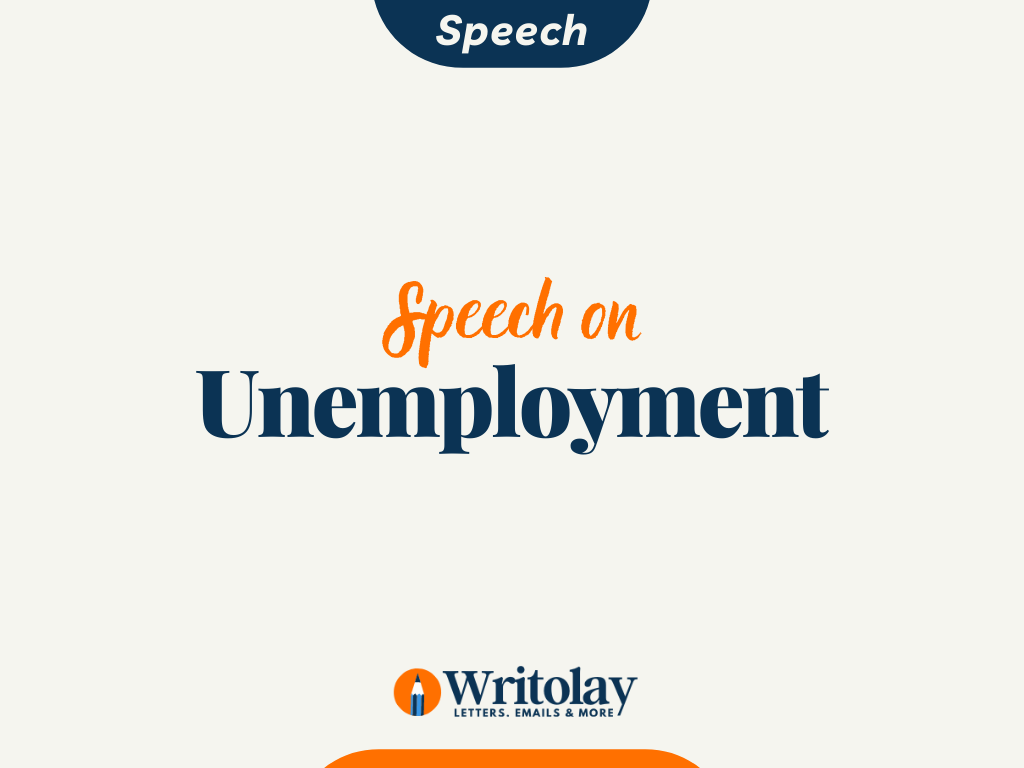 A Speech on Unemployment (Template)  Writolay.Com