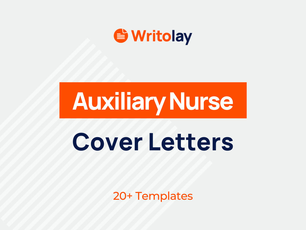 Auxiliary Nurse Cover Letter Example: 4 Templates Writolay